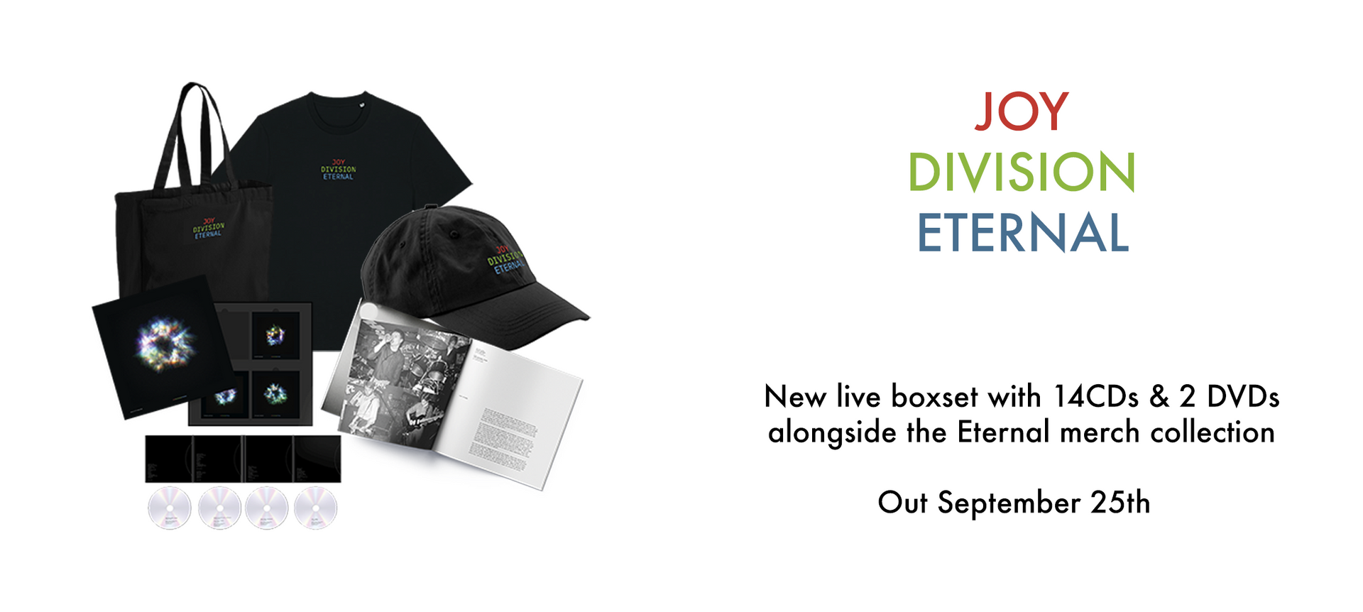Joy Division Eternal - New live boxset with 14CDs & 2 DVDs alongside the Eternal merch collection - Out September 30th