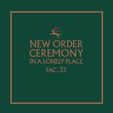 Ceremony [Version 1]  (12" Single)
